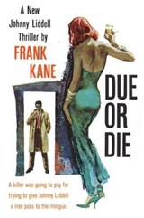 Due or Die - KANE,  Frank - 9781947964679