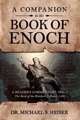A Companion to the Book of Enoch - HEISER,  Michael S. - 9781948014304