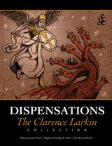 Dispensations: The Clarence Larkin Collection - Clarence Larkin - 9781948014366