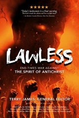 Lawless: End Times War Against the Spirit of Antichrist - Terry James - 9781948014373