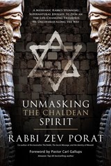 Porat, Z: Unmasking the Chaldean Spirit - PORAT,  Zev - 9781948014533