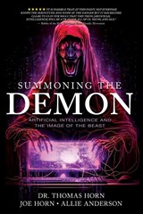 Summoning the Demon - Thomas R. Horn ; Joe Horn ; Allie Anderson - 9781948014762