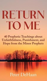 Return to Me - DEHAAN,  Peter - 9781948082877