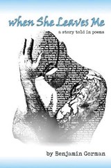 When She Leaves Me - GORMAN,  Benjamin - 9781948120678