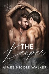 The Keeper (Redemption Ridge Book Five) - Aimee Nicole Walker - 9781948273428
