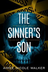 The Sinner's Son - Aimee Nicole Walker - 9781948273473