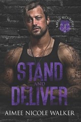 Stand and Deliver (RAVEN Securities Book 1) - Aimee Nicole Walker - 9781948273510