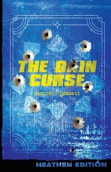 The Dain Curse (Heathen Edition) - Dashiell Hammett - 9781948316323
