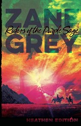 Riders of the Purple Sage (Heathen Edition) - Zane Grey - 9781948316347
