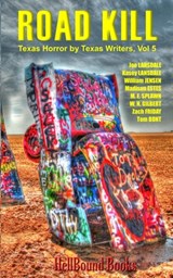 Road Kill - LANSDALE,  Joe R ; Lansdale, Kasey ; Jensen, William - 9781948318990