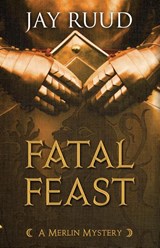 Fatal Feast - Jay Ruud - 9781948338110