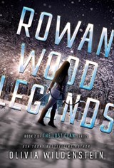 Rowan Wood Legends - Olivia Wildenstein - 9781948463621