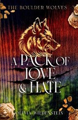 A Pack of Love and Hate - Olivia Wildenstein - 9781948463720