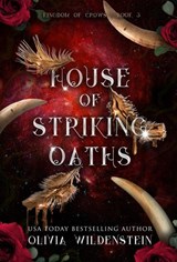 House of Striking Oaths - Olivia Wildenstein - 9781948463898