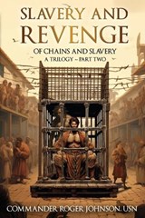 Slavery and Revenge - Roger L Johnson - 9781948494960