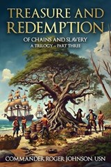 Treasure and Redemption - Roger L Johnson - 9781948494984