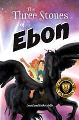 The Three Stones of Ebon - David Mello ; Keiko Mello - 9781948529228