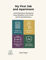 My First Job and Apartment - John Snape - 9781948593700