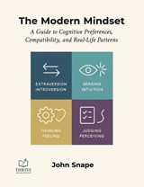 The Modern Mindset - John Snape - 9781948593991