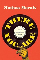 There You Are - Mathea Morais - 9781948705585