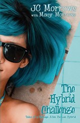 The Hybrid Challenge - Jc Morrows ; Macy Morrows - 9781948733915