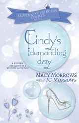 Cindy's Demanding Day - MORROWS,  Macy ; Morrows, Jc - 9781948733946