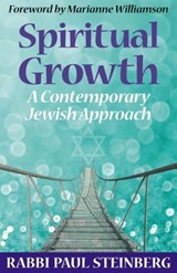 Spiritual Growth - Rabbi Paul (Rabbi Paul Steinberg) Steinberg - 9781948749152