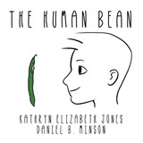 The Human Bean - Kathryn Elizabeth Jones - 9781948804202