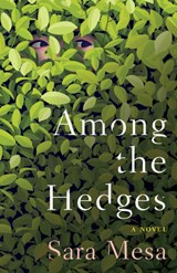 Among the Hedges - Sara Mesa - 9781948830393