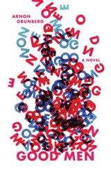 Good Men - Arnon Grunberg&, Sam Garrett (translation) - 9781948830652