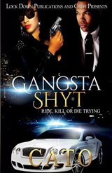 Gangsta Shyt - Cato - 9781948878241