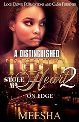 A Distinguished Thug Stole My Heart 2 - Meesha - 9781948878814