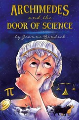 Archimedes and the Door of Science - Jeanne Bendick - 9781948959773