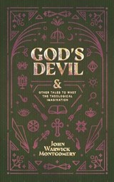 God's Devil - John Warwick Montgomery - 9781948969376