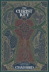 CHRIST KEY - Chad Bird - 9781948969512
