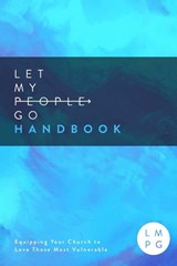 The Let My People Go Handbook - Hannah Grundmann - 9781948969772