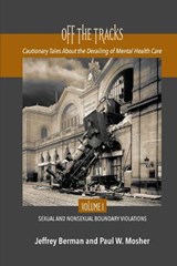 Off the Tracks - BERMAN,  Jeffrey ; Mosher, Paul W - 9781949093155
