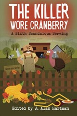 The Killer Wore Cranberry - HARTMAN,  J Alan - 9781949135770