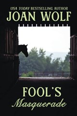 Fool's Masquerade - Joan Wolf - 9781949135930