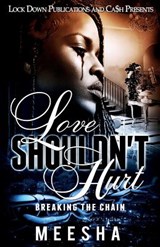Love Shouldn't Hurt - Meesha - 9781949138146
