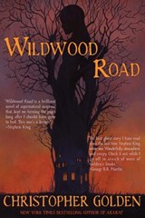 Wildwood Road - Christopher Golden - 9781949140804