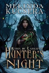 Hunter's Night - Melinda Kucsera - 9781949145137
