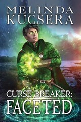 Curse Breaker Faceted - Melinda Kucsera - 9781949145298