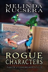 Rogue Characters - Melinda Kucsera - 9781949145458