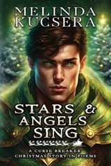 Stars & Angels Sing - Melinda Kucsera - 9781949145472