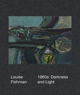 Louise Fishman: 1960s - Louise Fishman - 9781949172768