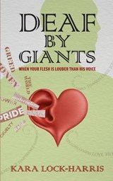 Deaf By Giants - LOCK-HARRIS,  Kara - 9781949176063