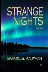 Strange Nights - KAUFMAN,  Samuel S - 9781949180190