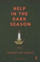 Help in the Dark Season - SUSKIN,  Jacqueline - 9781949342338
