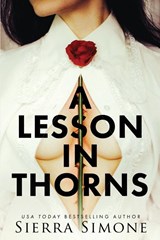 A Lesson in Thorns - Simone Sierra - 9781949364002